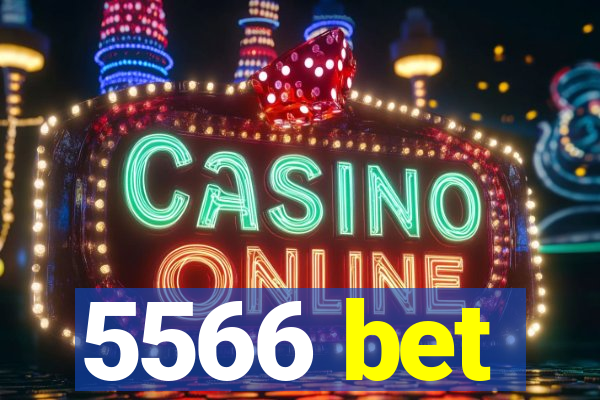 5566 bet
